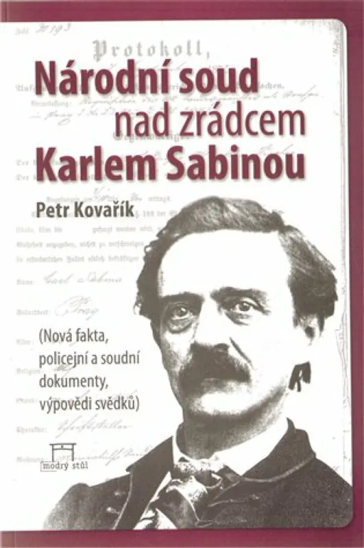 Novinka Národní soud nad zrádcem Karlem Sabinou