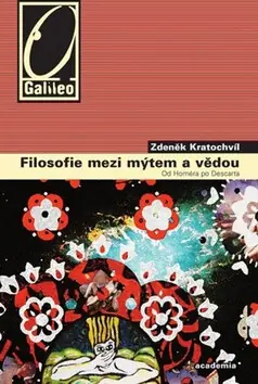 Filosofie mezi mýtem a vědou Ihned K Objednání