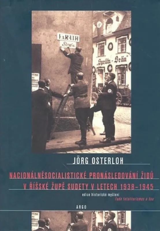Nejprodávanější Nacionálněsocialistické pronásledování Židů v říšské župě