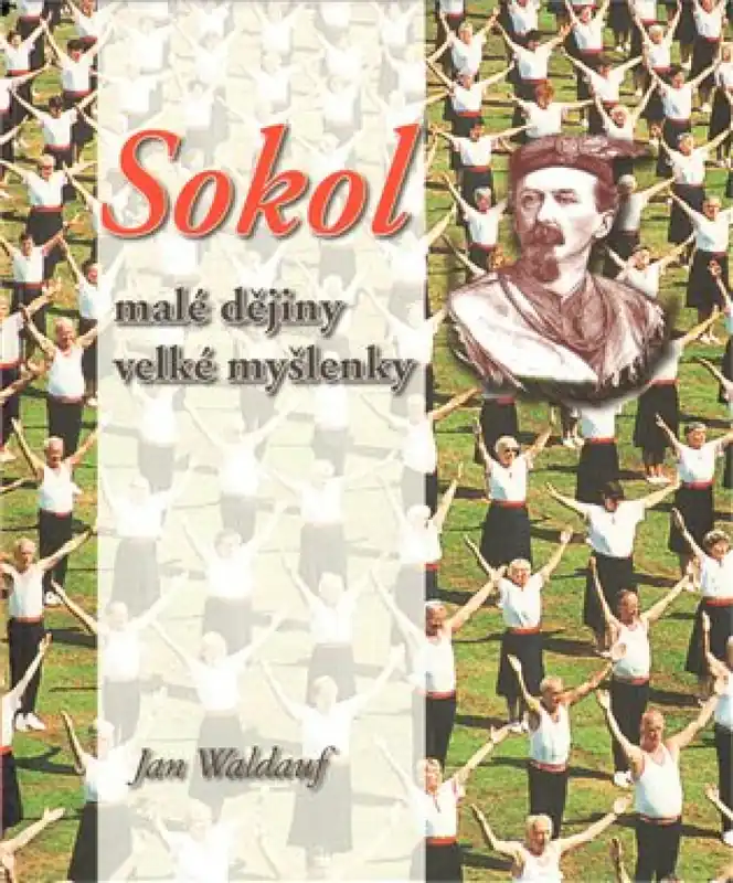 Omezená Nabídka Sokol - malé dějiny velké myšlenky 1.díl