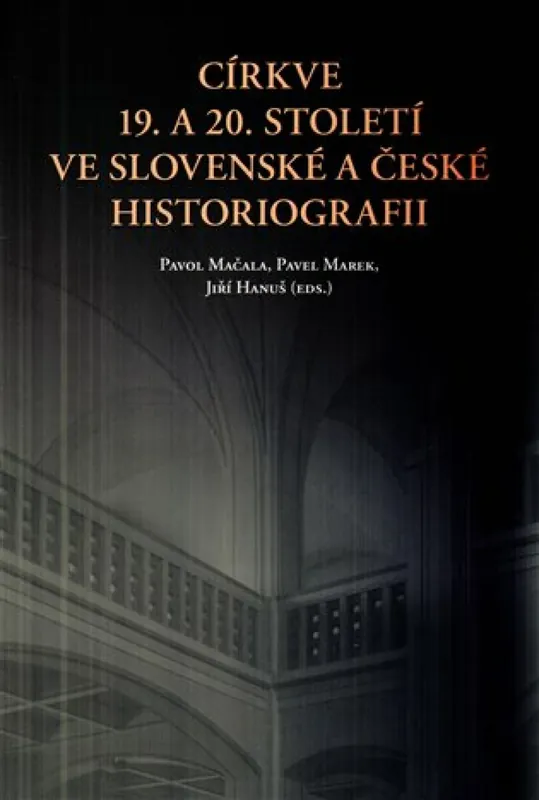 Ověřený Církve 19. a 20. století ve slovenské a české historiografii