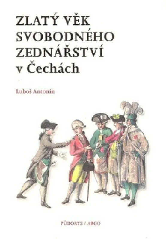 Zlatý věk svobodného zednářství v Čechách Nejlepší Cena