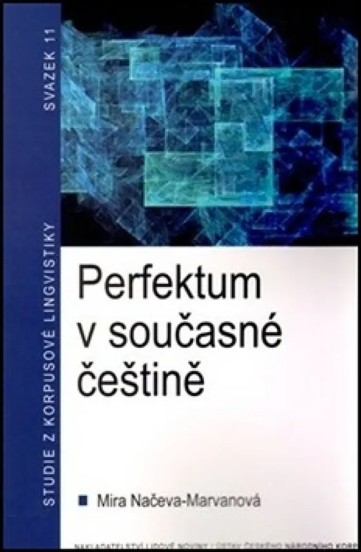Perfektum v současné češtině Výhodná Nabídka