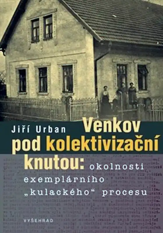 Zlevněný Venkov pod kolektivizační knutou