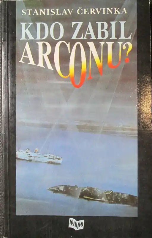 Kdo zabil Arconu Ověřený