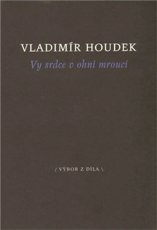 Koupit Online Vy srdce v ohni mroucí