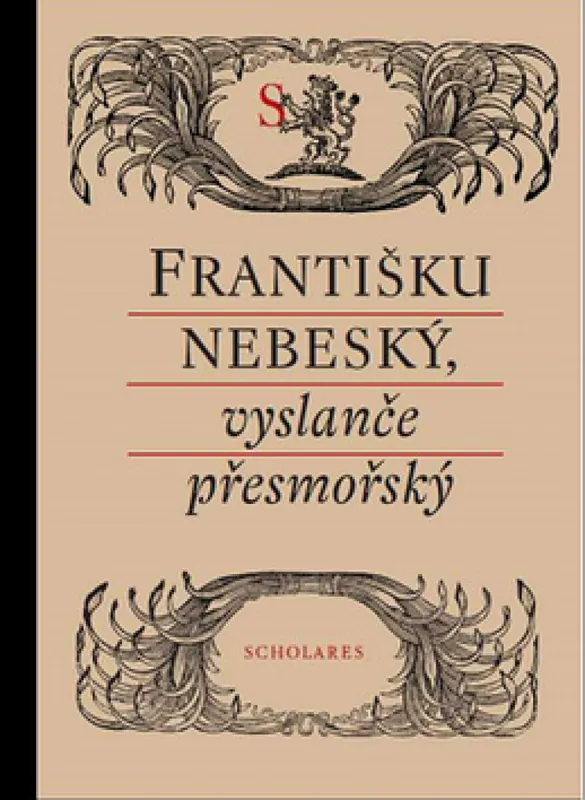 Sezónní Sleva Františku nebeský, vyslanče přesmořský