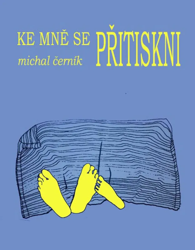 Novinka Ke mně se přitiskni