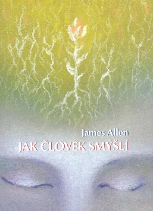 Jak člověk smýšlí Autentický