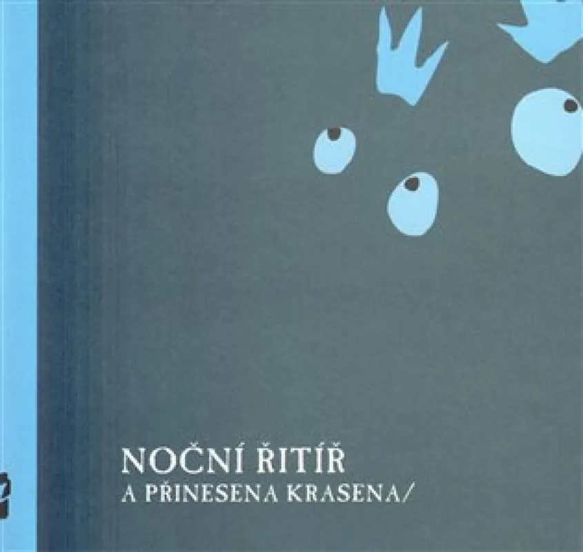 Must-Have Noční řitíř a přinesena krasena