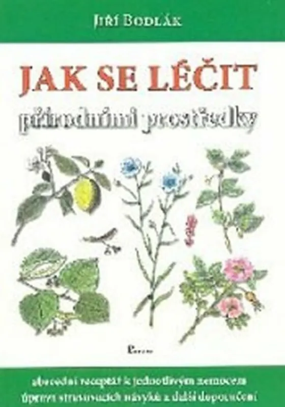 Jak se léčit přírodními prostředky Nejlepší Cena
