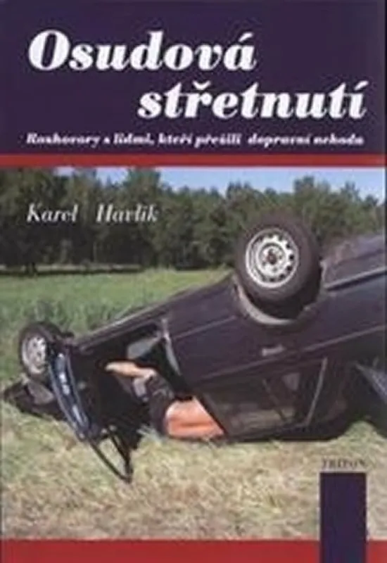 Osudová střetnutí Dokud Zásoby Vydrží
