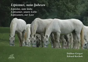 Lipicáni, naše láska Rychlé Dodání
