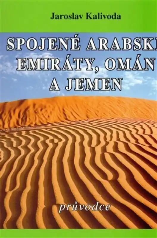 Spojené arabské emiráty, Omán a Jemen Nejlepší Volba