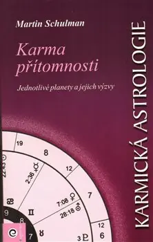 Karmická astrologie IV. - Karma přítomnosti Akční Cena
