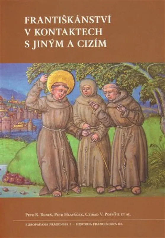 Františkánství v kontaktech s jiným a cizím Poslední Šance