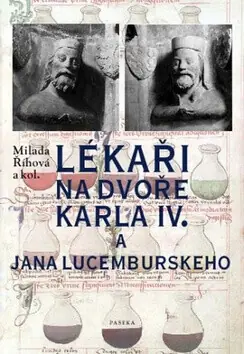 Tovární Cena Lékaři na dvoře Karla IV. a Jana Lucemburského