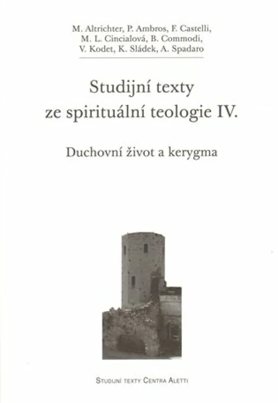 Omezená Nabídka Studijní texty ze spirituální teologie IV.