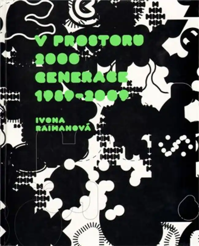 Bezpečná Platba V prostoru 2000, Generace 1989-2009