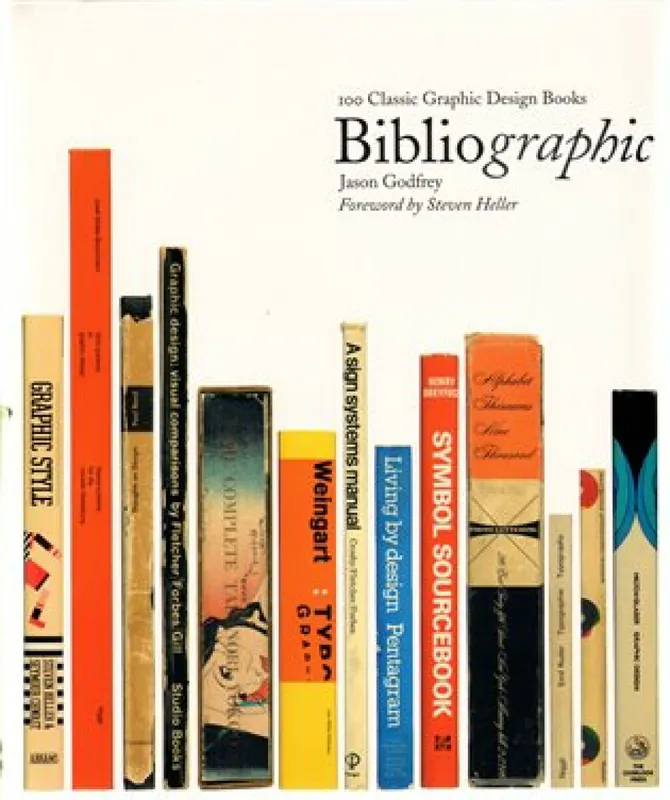 Bibliographic: 100 Classic Graphic Design Books Objednat Nyní