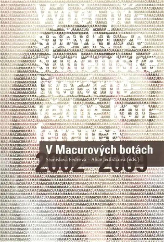 V Macurových botách Jen Po Omezenou Doba