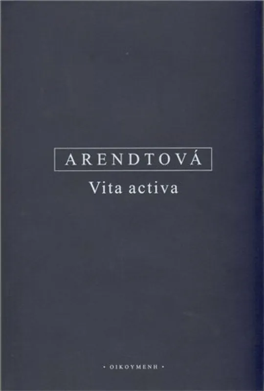 Vita activa Odeslání Ihned