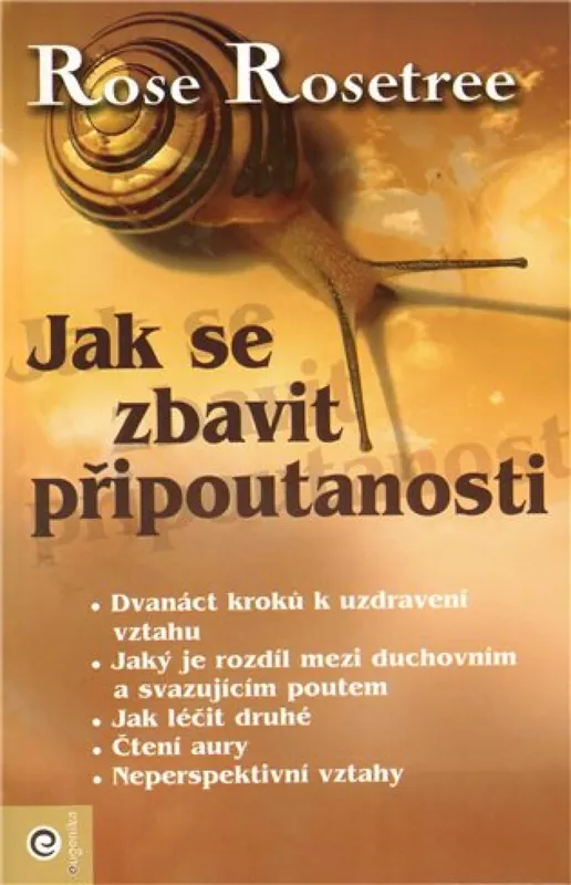 Jak se zbavit připoutanosti Pouze Dnes
