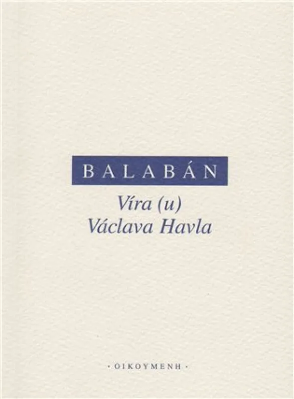 Přímo Od Výrobce Víra (u) Václava Havla