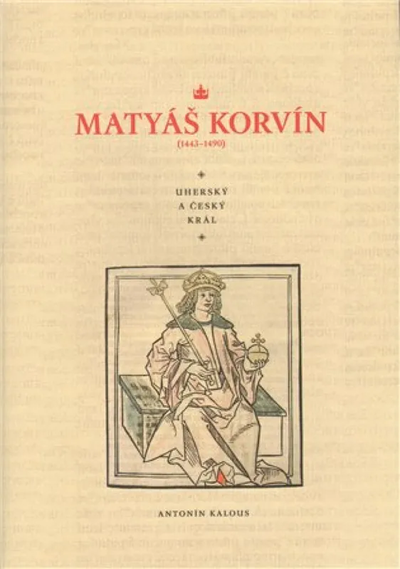 Matyáš Korvín (1443-1490) Akce