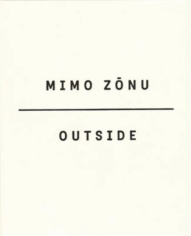 Nová Kolekce Mimo zónu/Outside