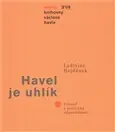Sešity 3´09 – Havel je uhlík Pouze Dnes