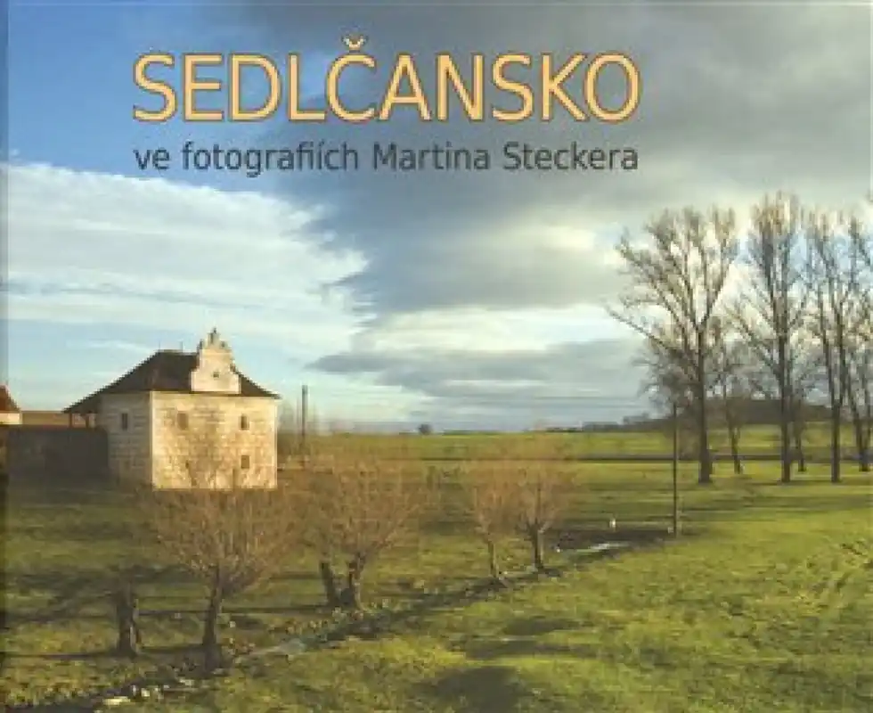 Sedlčansko ve fotografiích Martina Steckera Vysoce Kvalitní