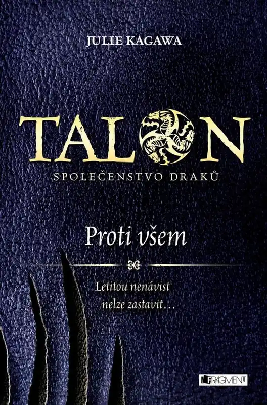 Zlevněný Talon: Společenstvo draků - Proti všem