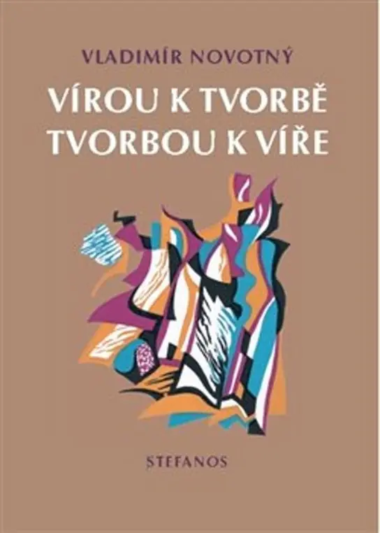 Vírou k tvorbě, tvorbou k víře Nejprodávanější