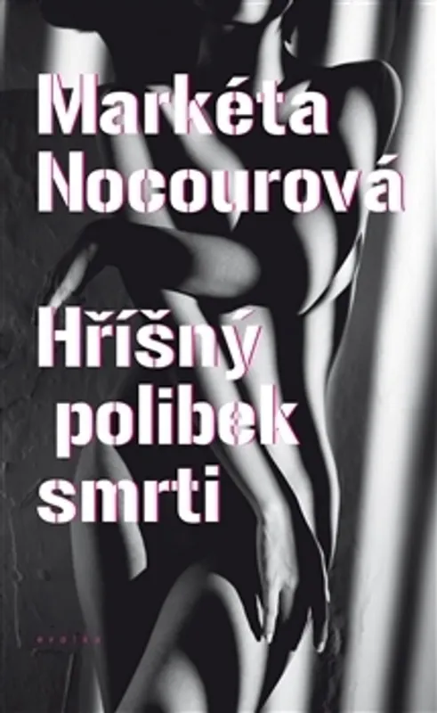 Hříšný polibek smrti Cenově Výhodný
