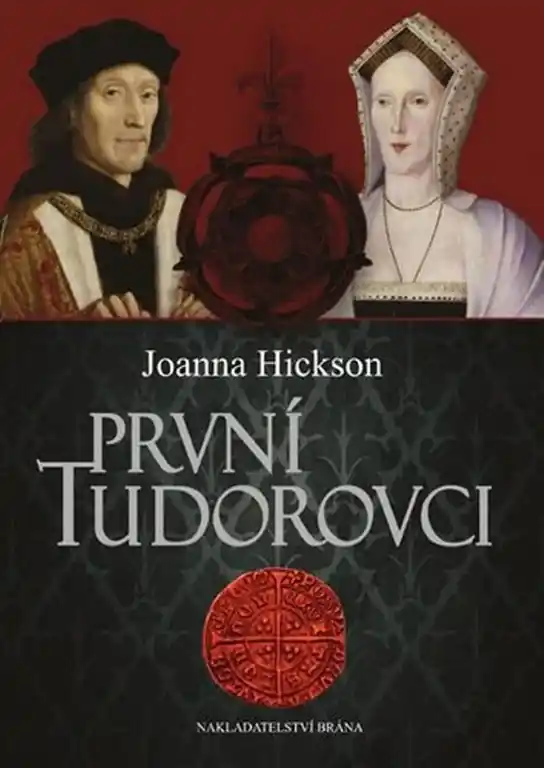 První Tudorovci Pouze Dnes