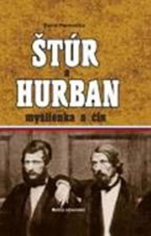 Přímo Od Výrobce Štúr a Hurban
