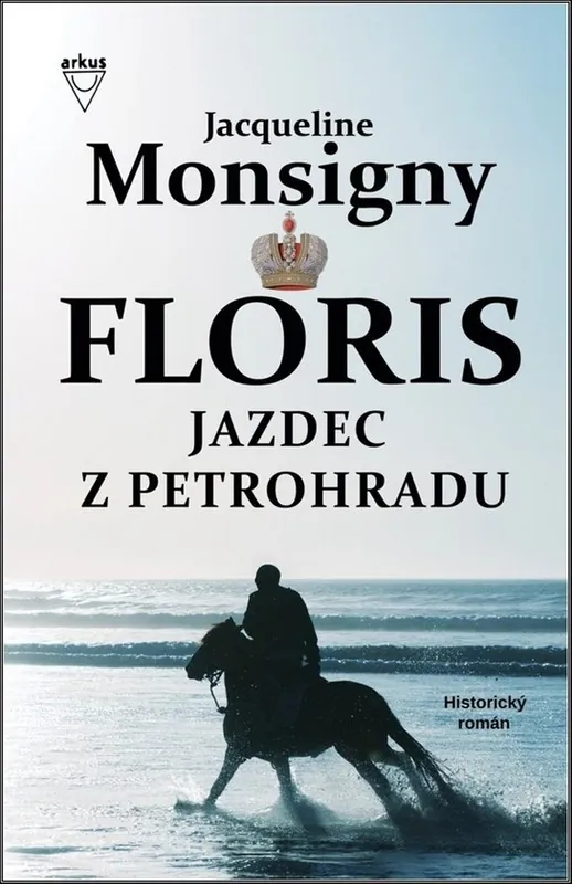 Floris Jazdec z Petrohradu Ihned K Objednání