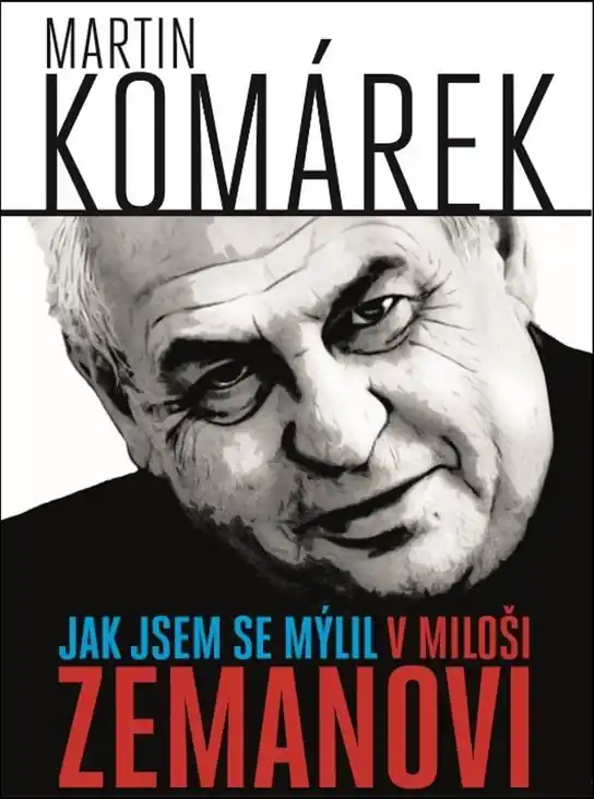 Jak jsem se mýlil v Miloši Zemanovi Cenová Bomba