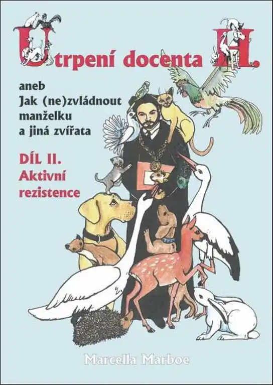 Utrpení docenta H. II. díl Nejlepší Volba