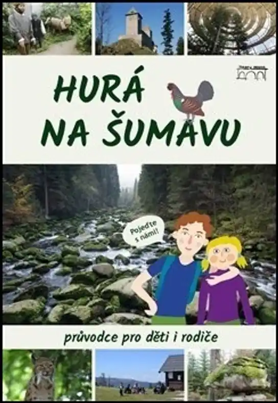 Ihned K Objednání Hurá na Šumavu
