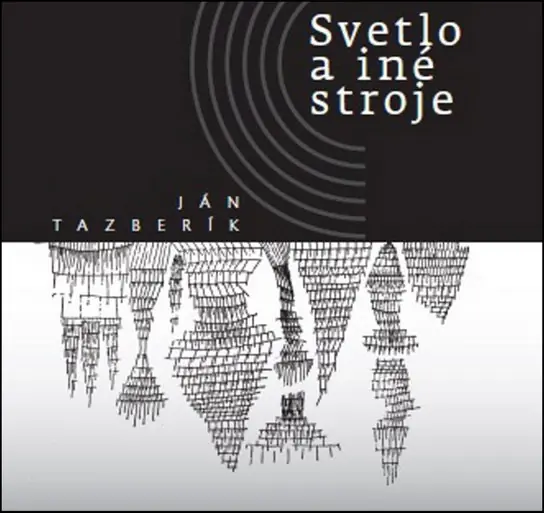 Zlevněný Svetlo a iné stroje