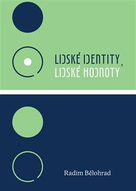 Lidské identity, lidské hodnoty Nejlepší Volba