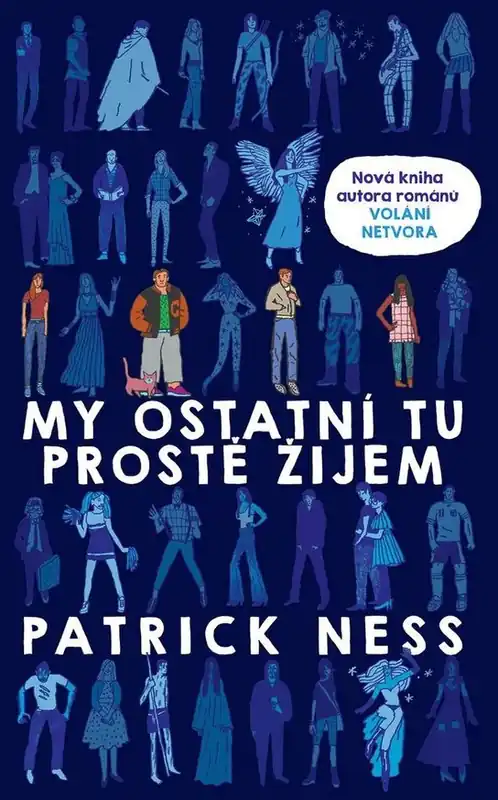 Pouze Dnes My ostatní tu prostě žijem