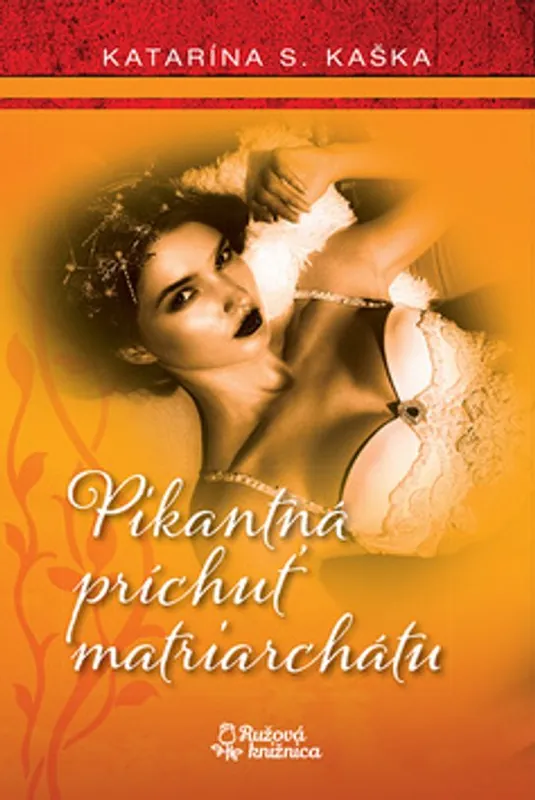 Zlevněný Pikantná príchuť matriarchátu