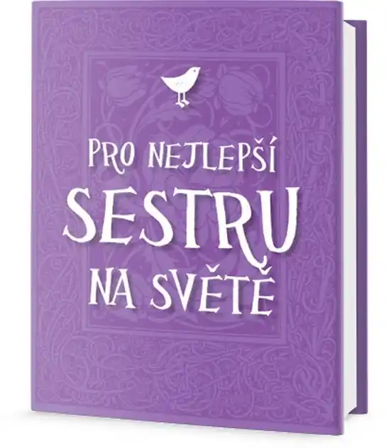 Pro nejlepší sestru na světě Ihned K Objednání
