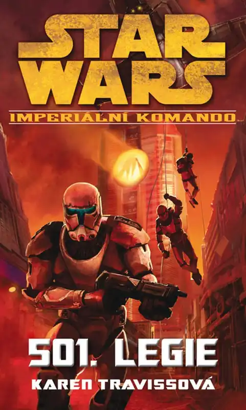 Star Wars - Imperiální komando - 501. Legie Horká Nabídka