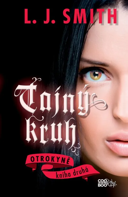 Tajný kruh - Otrokyně Must-Have