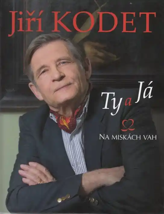 Hit Sezóny Jiří Kodet Ty a Já
