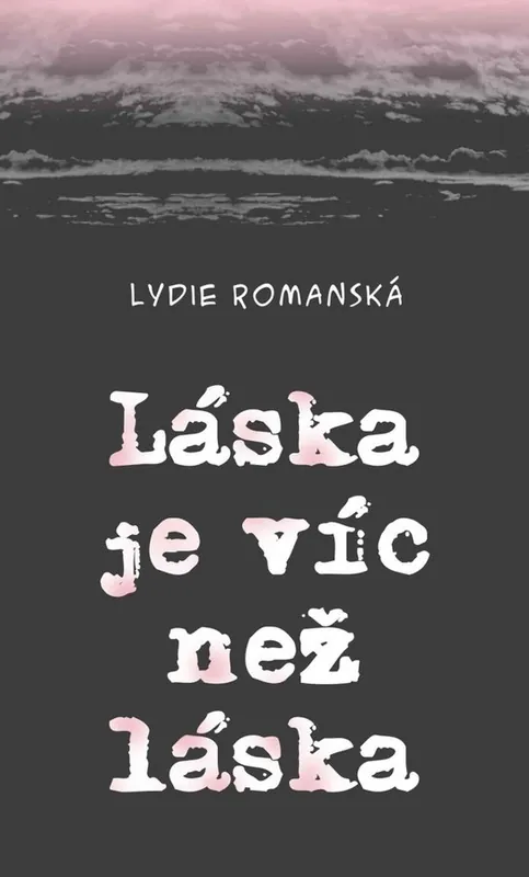 Láska je víc než láska Novinka